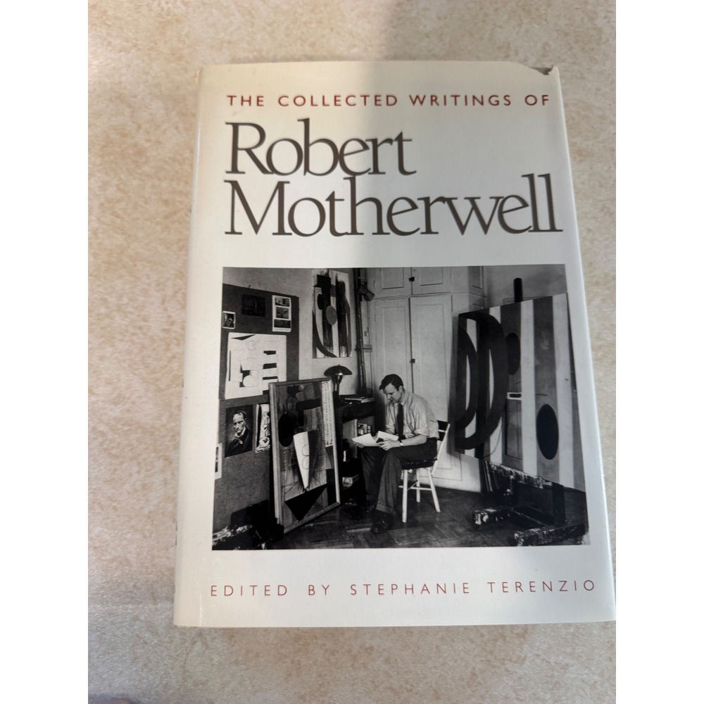 The Collected Writings of Robert Motherwell 1992 Oxford University Press